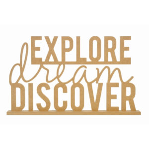 Kaisercraft Explore, Dream, Discover Standing Word