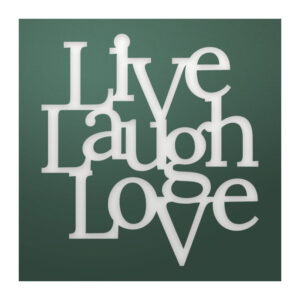 Artdeco Creations Con Live Laugh Love