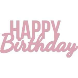 Kaisercraft Die Words Happy Birthday