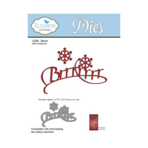 Elizabeth Craft Designs Brrrrr