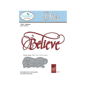 Elizabeth Craft Designs Believe (large)