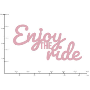 Kaisercraft Die Words Enjoy The Ride