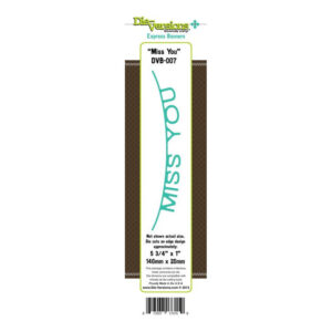 Die-Versions Express Banners - Miss You