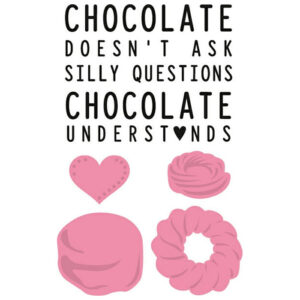 Marianne Design Chocolate Doesn't Ask