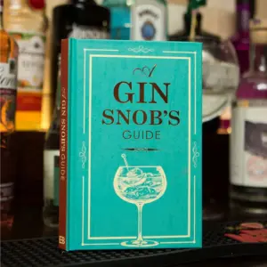 A Gin Snobs Guide: Perfect Hardback Book for Gin Lovers
