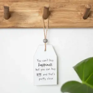 Can't Buy Happiness Wine Sentiment Sign for Joyful Occasions