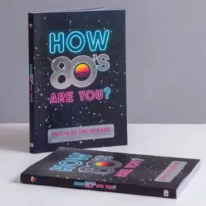 How 80s Are You? Trivia Book - 1980s Themed Fact Book