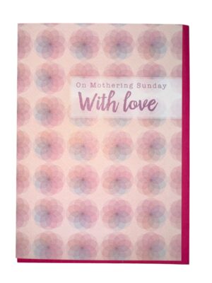 Mothering Sunday With Love Card - Perfect Mother's Day Card