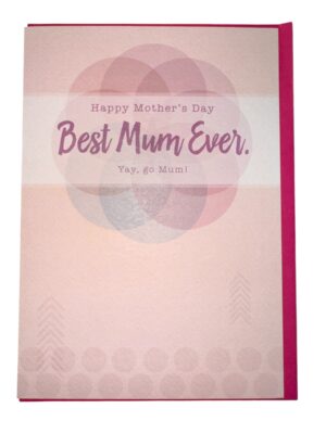 Best Mum Ever Mother's Day Card - Floral Design & Pink Envelope