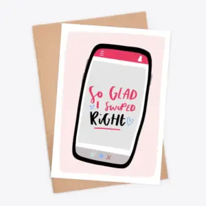 So Glad I Swiped Right Funny Love Card | Celebrate Love