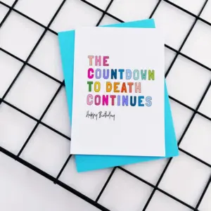 The Countdown to Death Birthday Card - Celebrate with Humor
