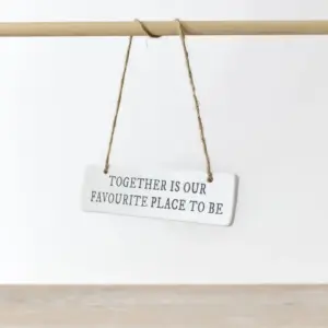 Together Is Our Favourite Place Hanging Sign, 15cm