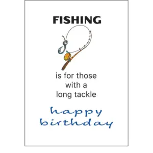 Fishing Lovers Birthday Card - Humorous & Eco-Friendly Design