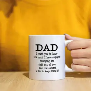 Funny Fathers day mug - Perfect Gift to Make Dad Laugh