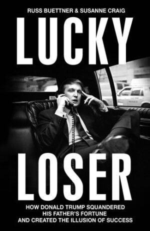 Lucky Loser - Donald Trump Book: Intriguing Read on Politics