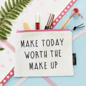 Make Today Worth The Make Up Zippered Pouch | Cream & Pink