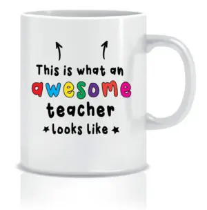 Teacher Themed Mug - Gift for Awesome Educators