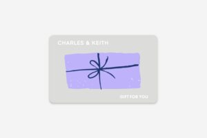 Charles & Keith - Gift For You