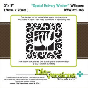Die-Versions Whispers Specialdeliverywindow
