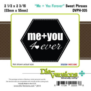 Die-Versions Sweet Phrases - Me You