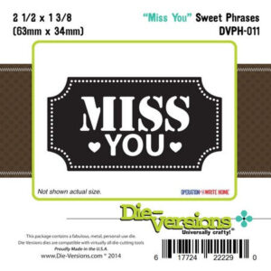 Die-Versions Sweet Phrases - Miss You