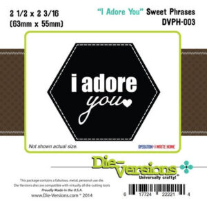 Die-Versions Sweet Phrases - I Adore You