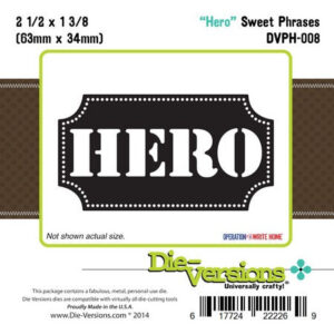 Die-Versions Sweet Phrases - Hero